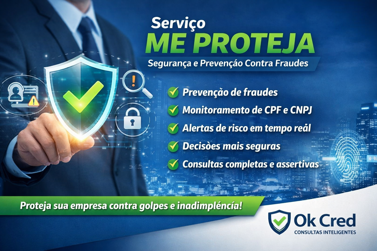 Serviço Me Proteja da Ok Cred para prevenção de fraudes e proteção de dados